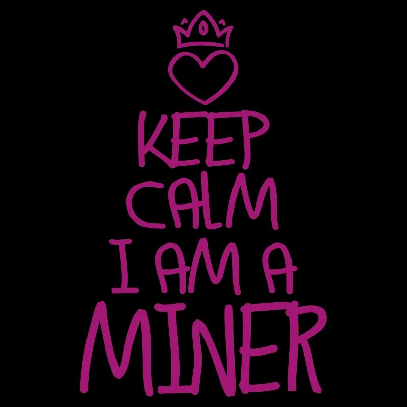 Keep Calm Bergwerkarbeiter