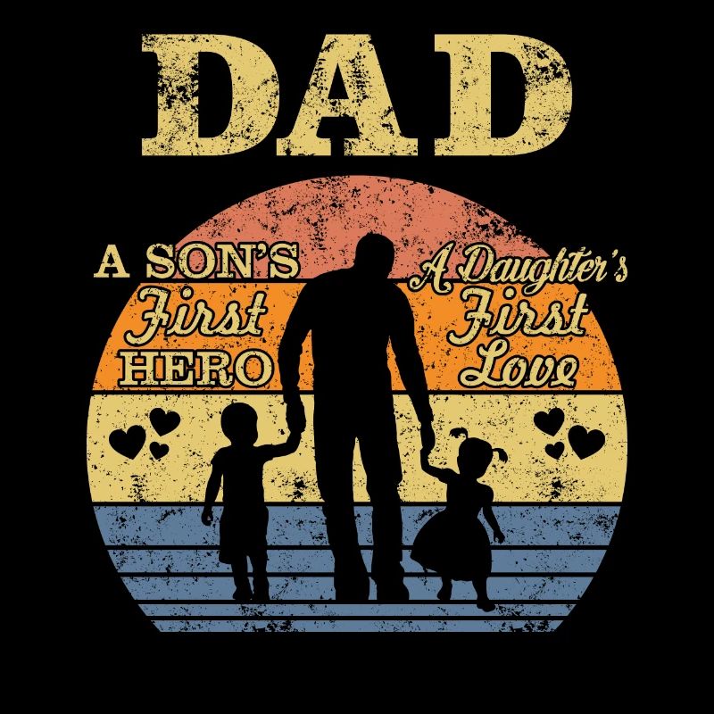 Dad A Sons First Hero A Daughters First Love Chris