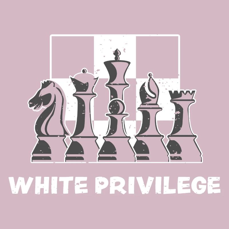 White Privilege - Échecs