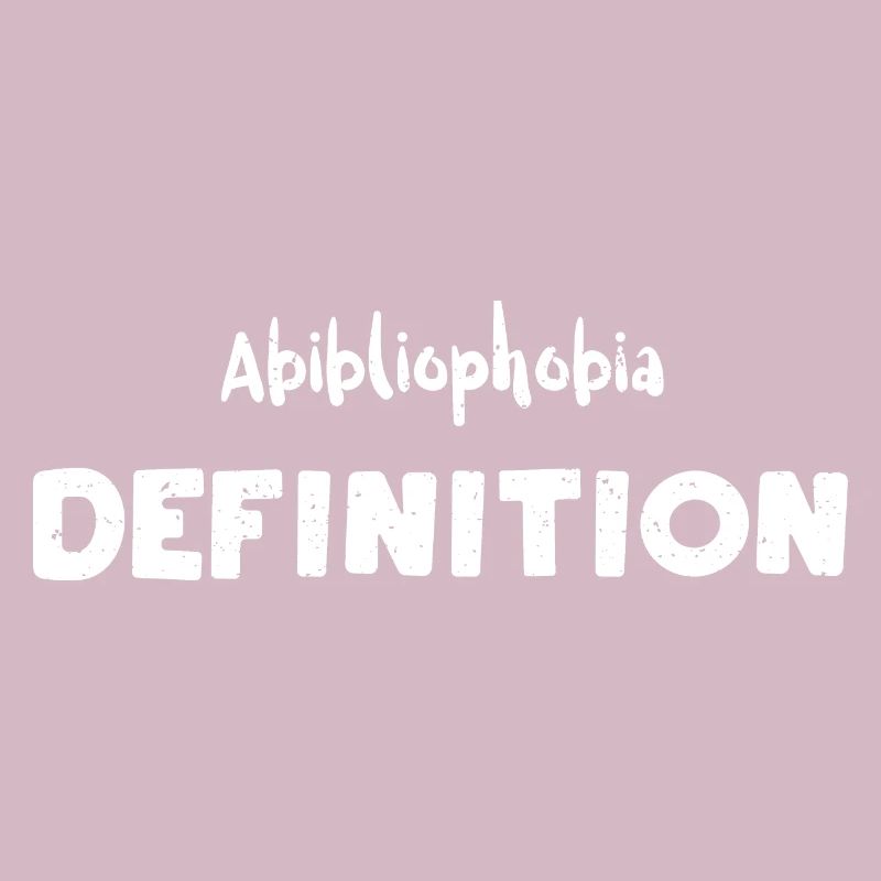 Abibliophobia Definition - Reading