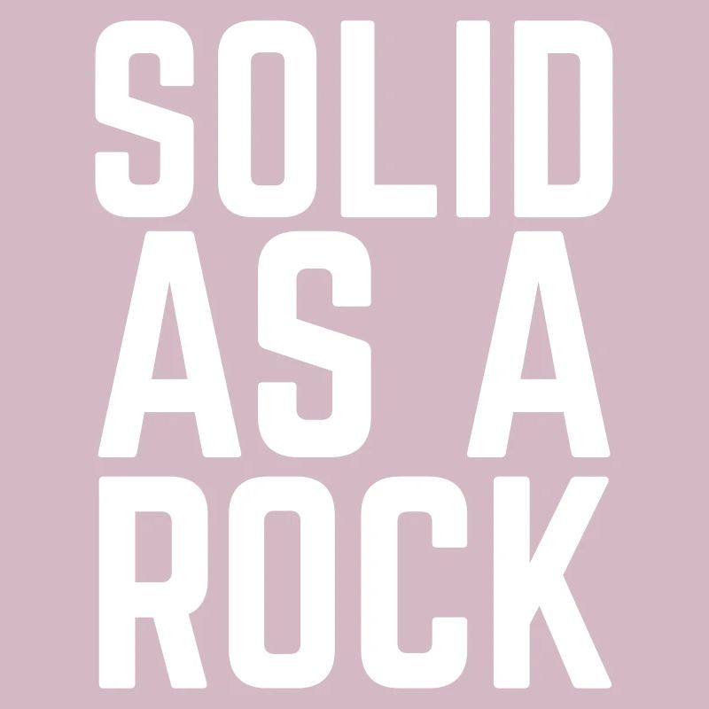 Solid as a rock