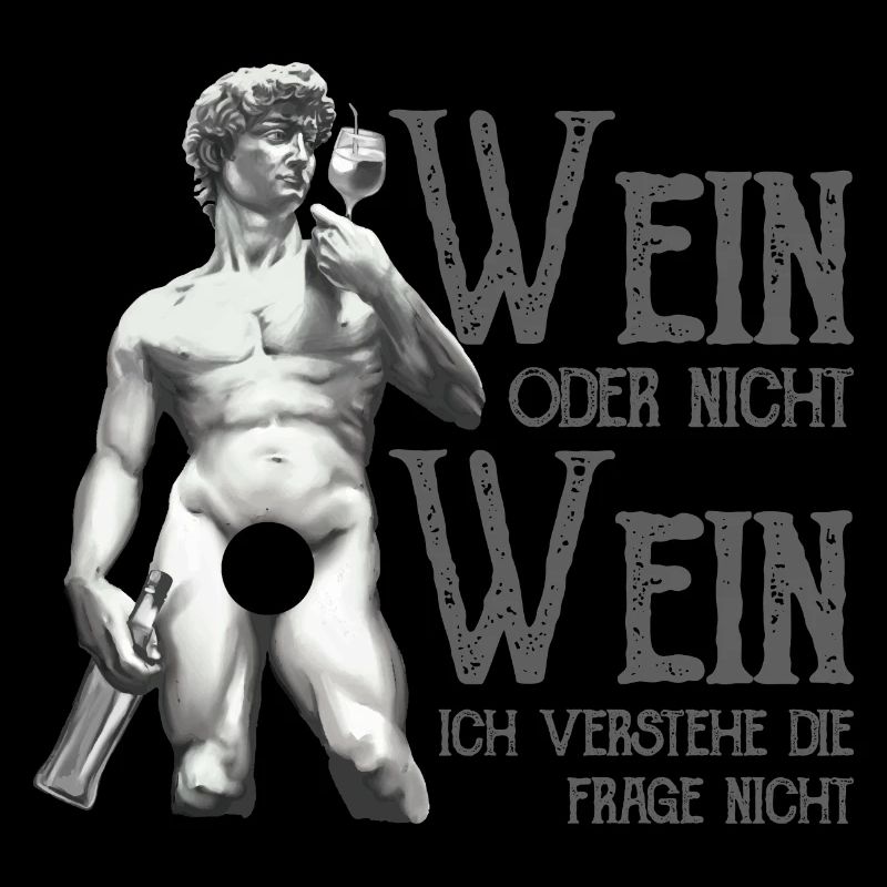 Wein Oder Nicht Wein? Lustig Weintrinker Spruch