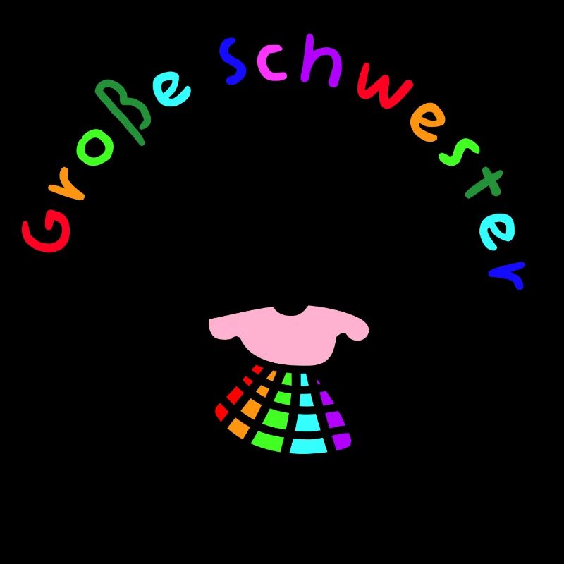 Ich bin eine große Schwester.