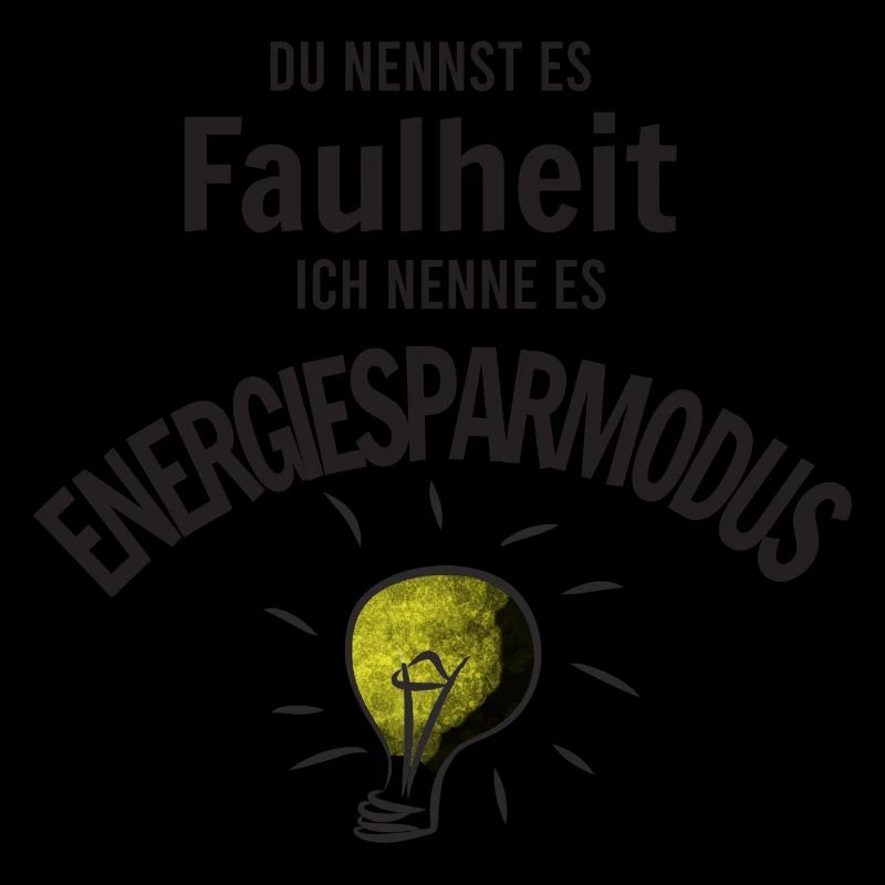Faulheit oder Energiesparmodus