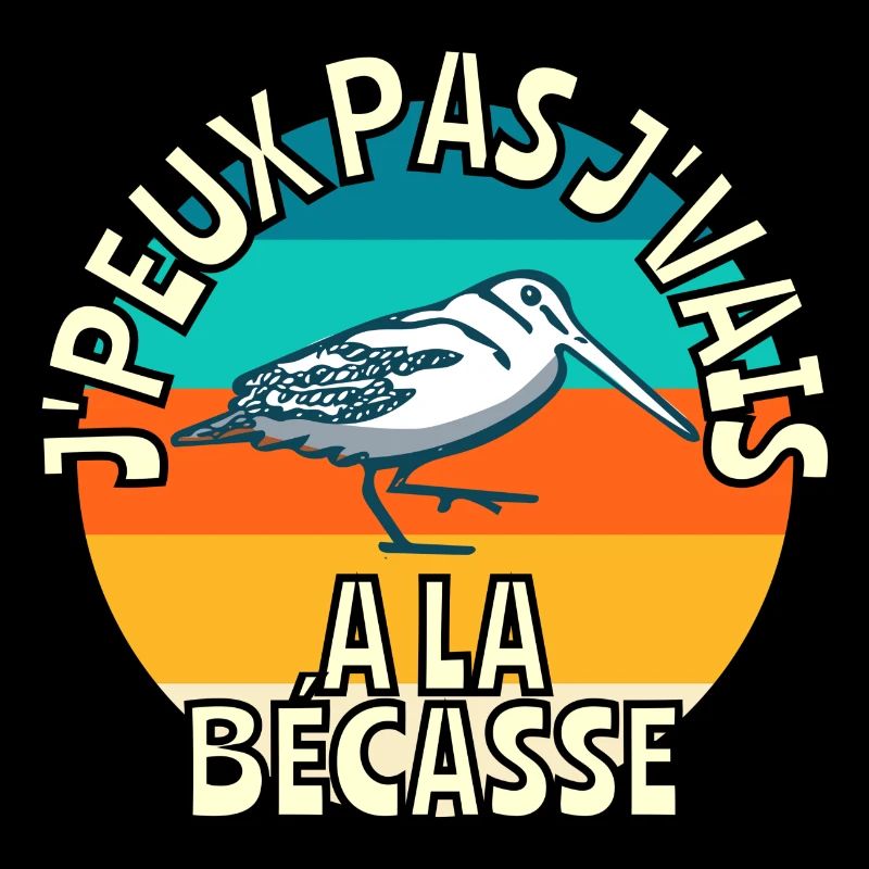 J’peux pas j’vais à la bécasse