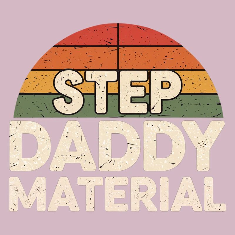 Step Daddy Material 18