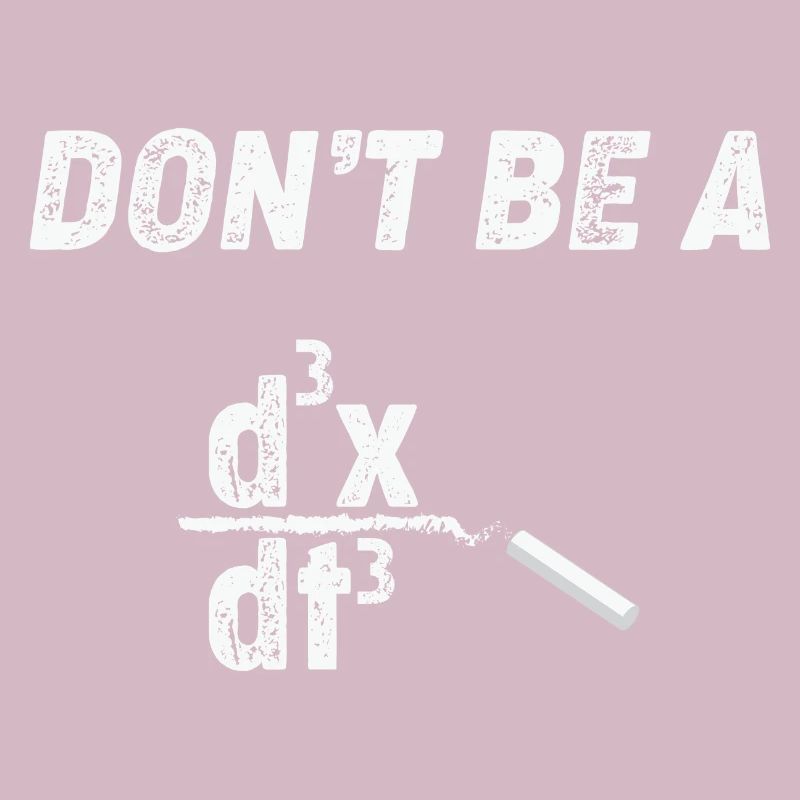 Math Teacher Calculate don't be a