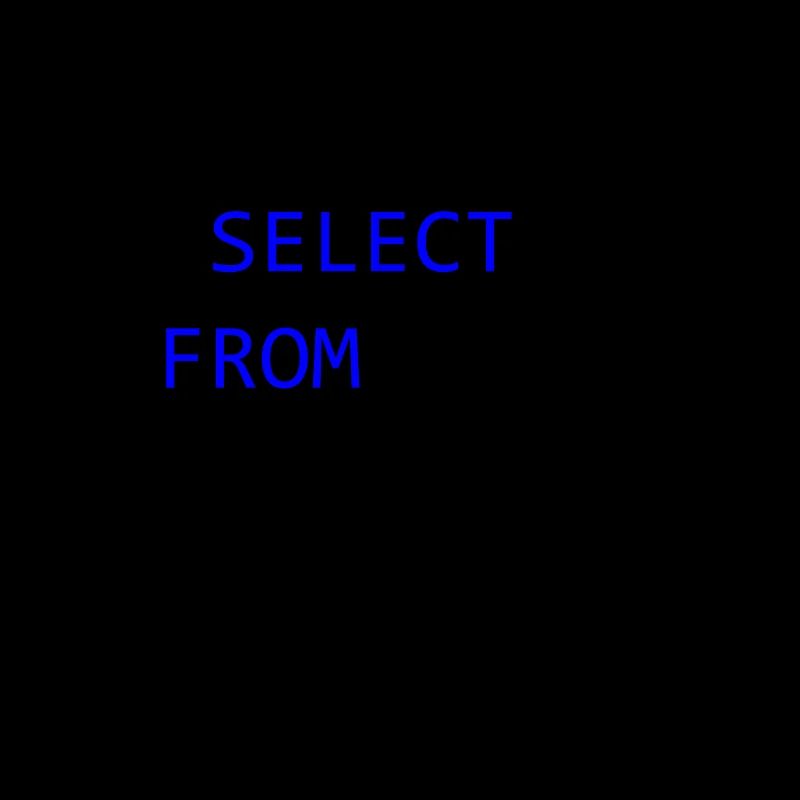 SELECT tout de la vie programmeur SQL Cadeau