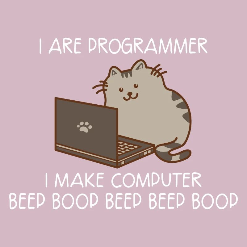 I Are Programmer I Make C... Programmierer & Nerd