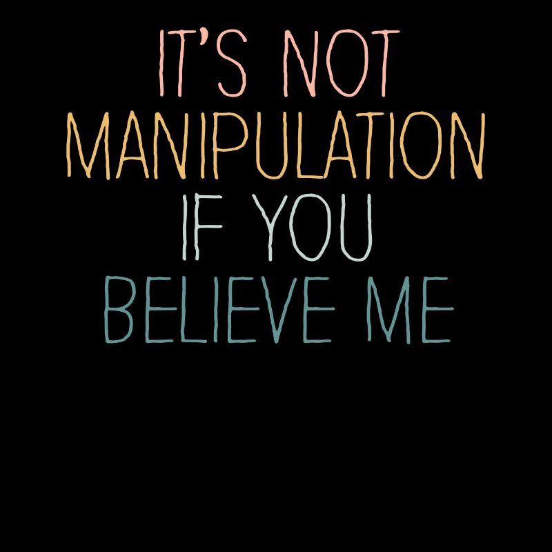 Pas de manipulation si vous croyez