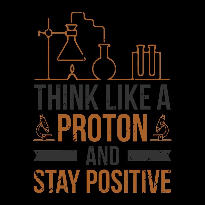 Think Like A Proton And Stay Positive Science