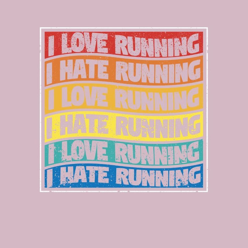 I love running hate runner lovers runner
