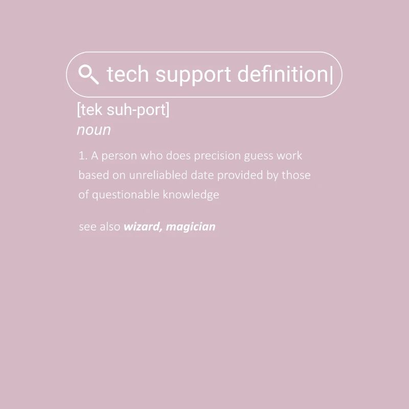 Funny Quote Tech Support Definition Nerd