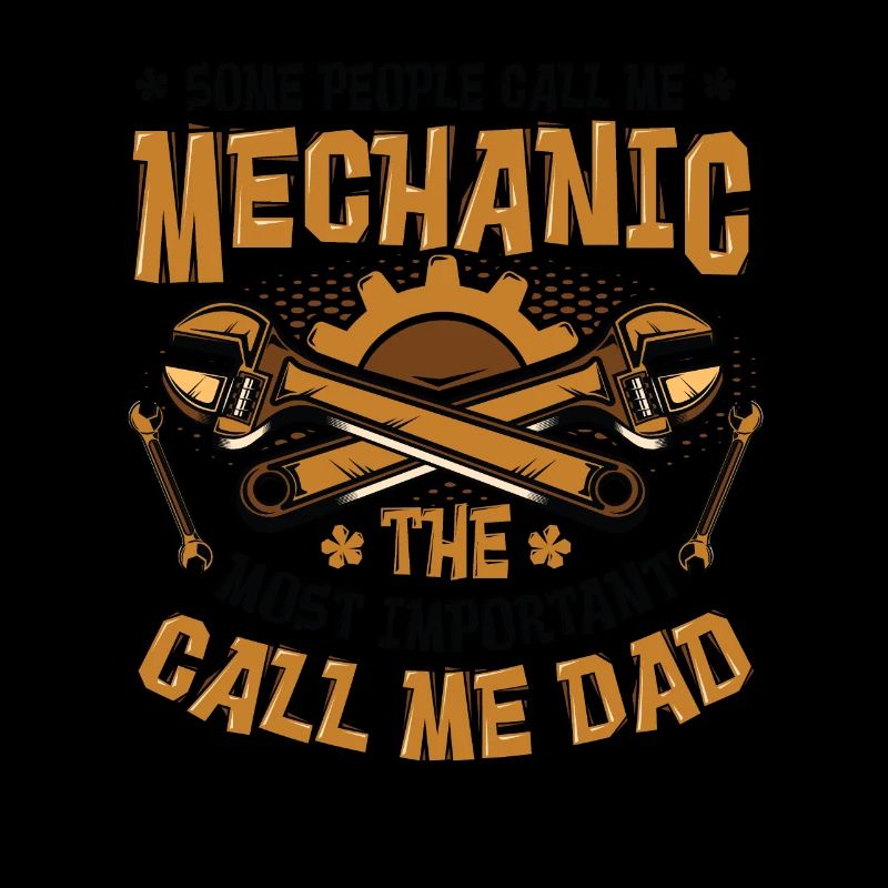 Mécanicien Le plus important Appelez-moi papa