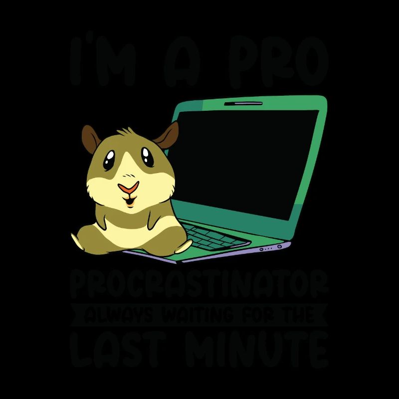 Procrastiner hamster Prokrastinator Time