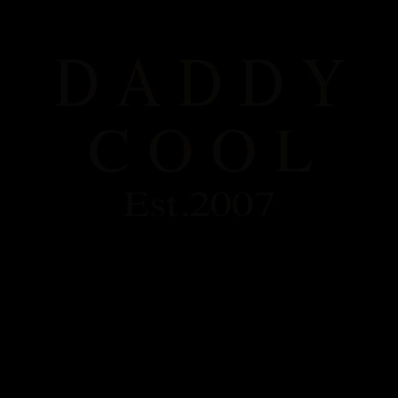 Daddy Cool est 2007