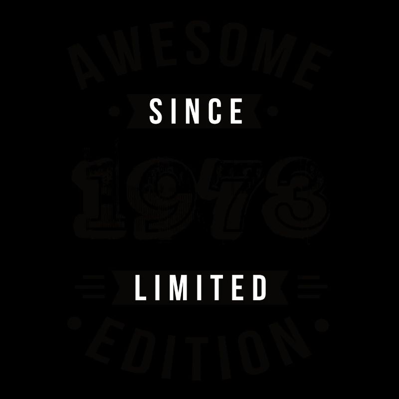 Awesome Since 1973 Limited Edition