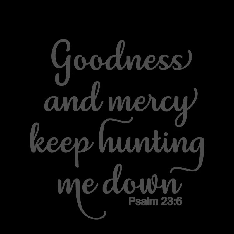 Conception chrétienne La bonté et la miséricorde continuent à chasser