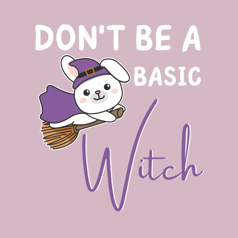 Hase Halloween Hexen don't be a basic witch