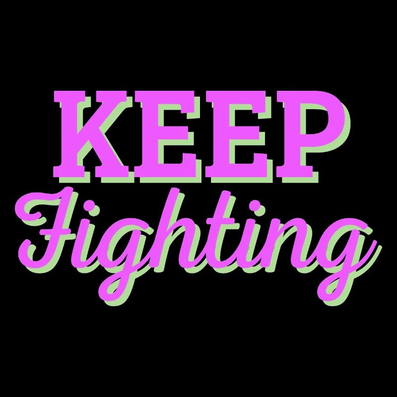 Keep Fighting