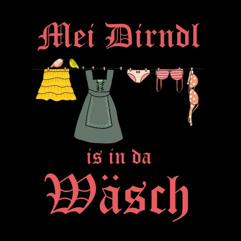 Mein Dirndl Dirndel ist in der Wäsche