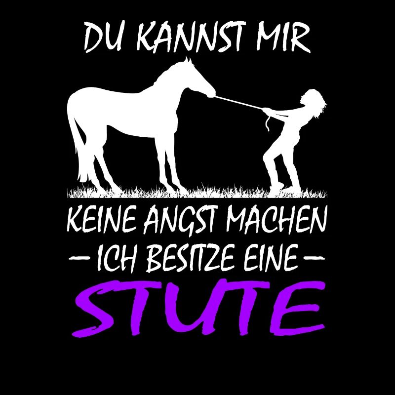 Du kannst mir keine Angst machen Pferd Stute