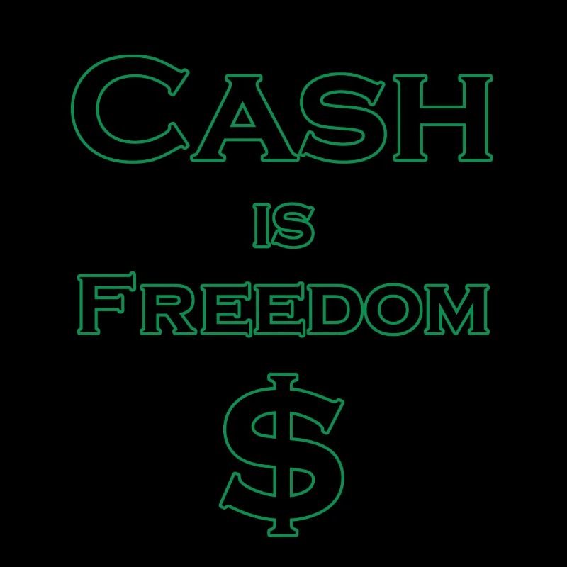 L’argent comptant est FREEDOM $ - noir avec bordure verte