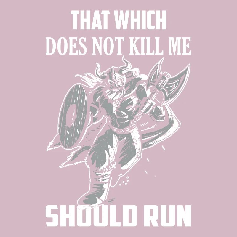 That Which Does Not Kill Me Should Run Vikings Nor