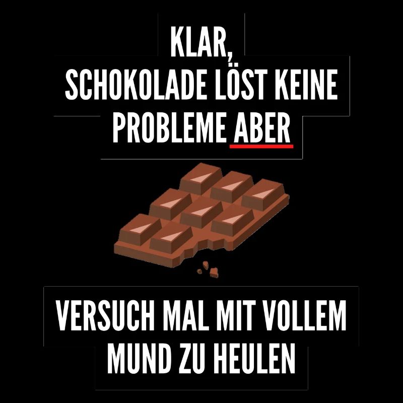 Lustiger Spruch mit Schokolade