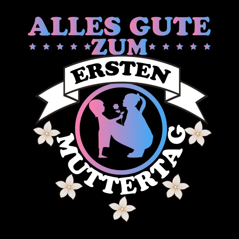 Alles Gute zum ersten Muttertag