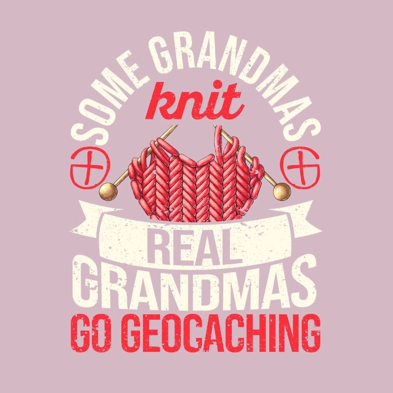 Manche Omas stricken Echte Omas gehen Geocaching