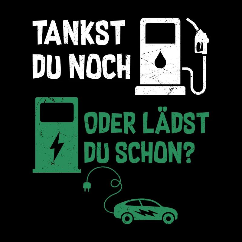 Tankst Du Noch Oder Lädst Du Schon?
