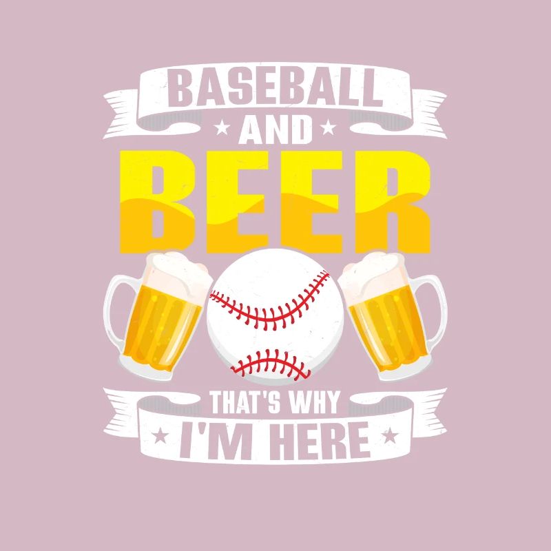 Baseball And Beer That's Why I'm Here Softball rt
