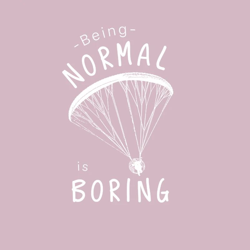 Being Normal is Boring Paramotor