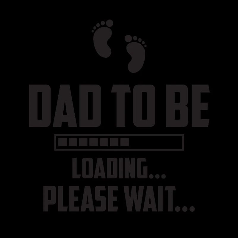 Dad to be Eltern Ladebalken Vater Loading