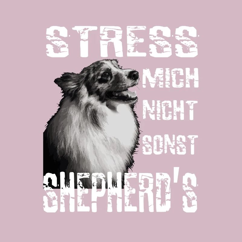 Ne me stresse pas autrement Sheperds Aussie Sheperd