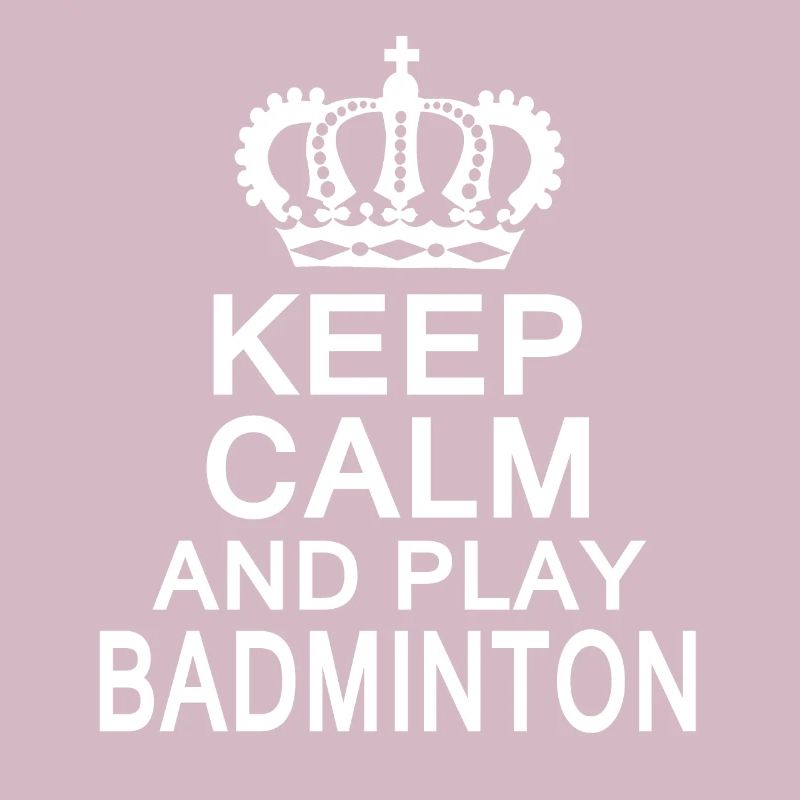 Keep Calm Badminton