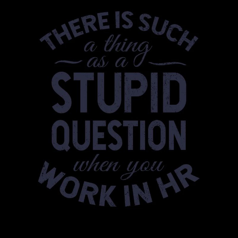 Question stupide dans HR Gift, Funny Human Resources
