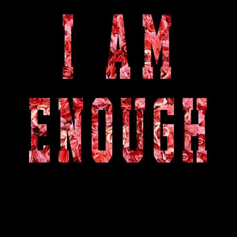 I am Enough Statement Design for Mom Women and K