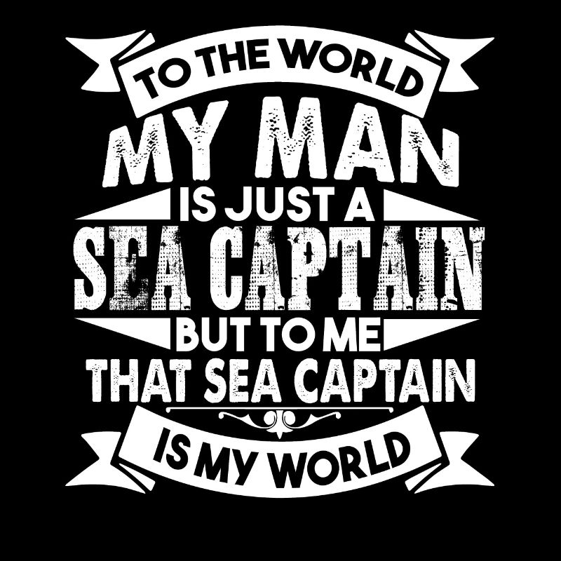Capitaine de mer Mon capitaine de mer est mon monde