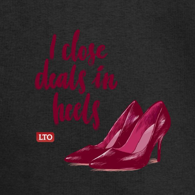 I close deals in heels