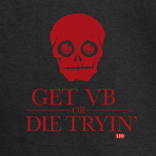 Get VB or die tryin'