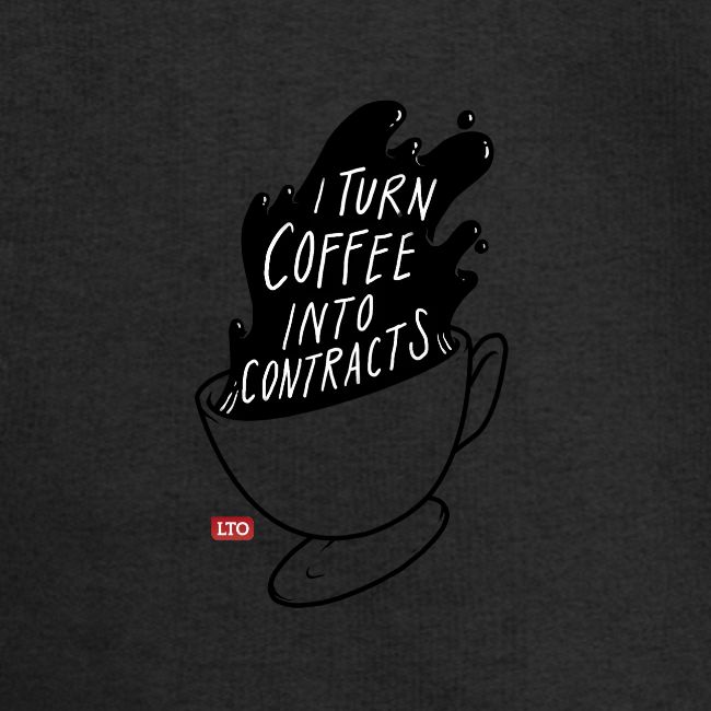 I turn coffee into contracts