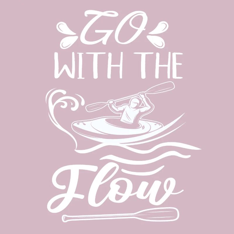 GO WITH THE FLOW