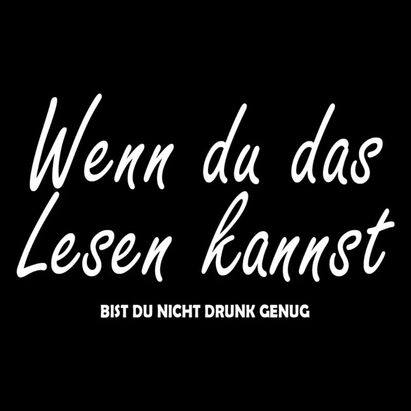 Nicht Drunk Genug