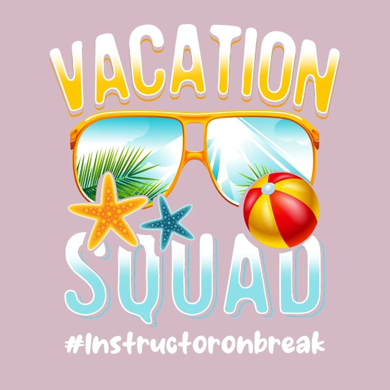 Instruktor Vacation Squad #Instructoronbreak