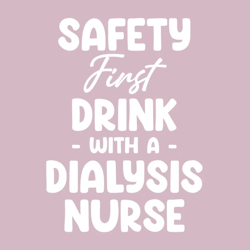 Safety First Drink Mit Einer Dialyseschwester
