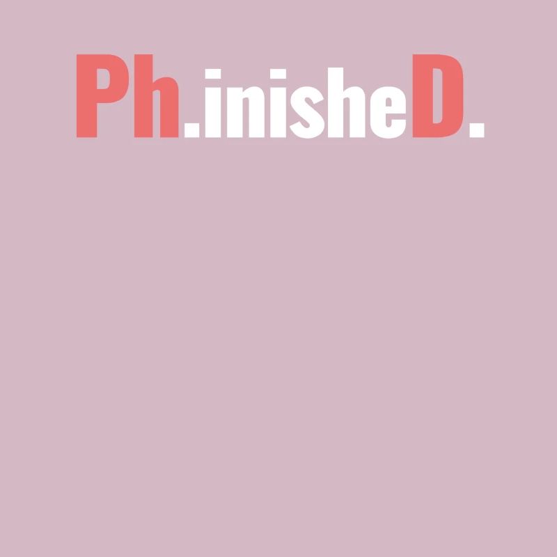 Ph.inished. Ph.d. Doktorat Master Bachelor