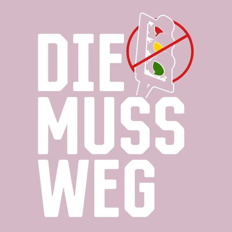 Die Ampel muss weg Partei Sprüche Ampel