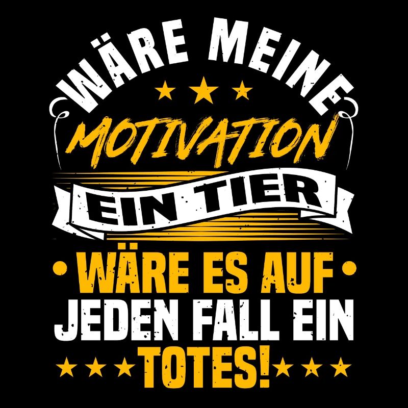 Motivational Saying, Sarcasm Lazy, Sarcastic